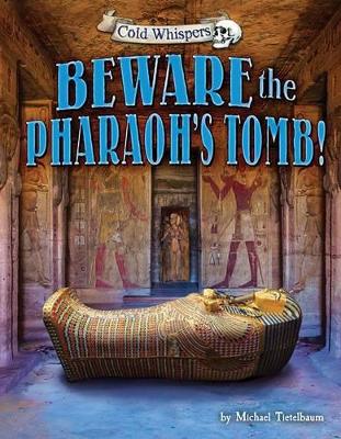 Cover of Beware the Pharaoh's Tomb