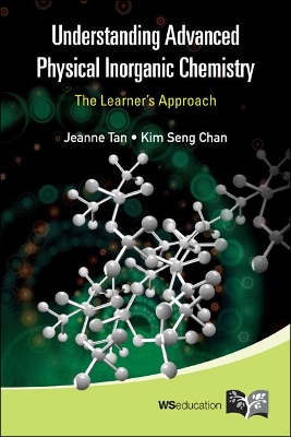 Book cover for Understanding Advanced Physical Inorganic Chemistry: The Learner's Approach