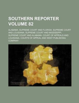 Book cover for Southern Reporter Volume 82