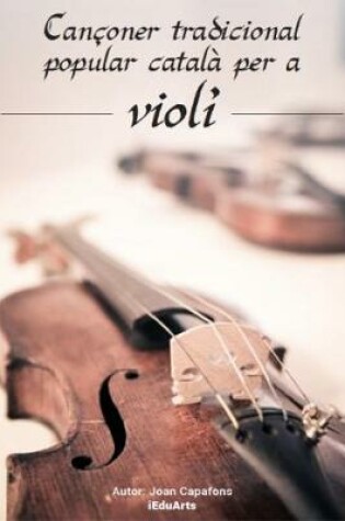 Cover of Canconer catala tradicional popular per a violi