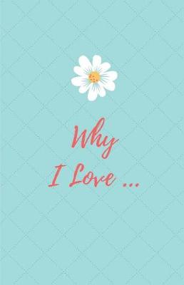 Book cover for Why I Love Journal