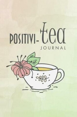 Cover of Positivi-Tea Journal
