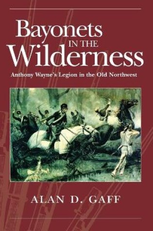 Cover of Bayonets in the Wilderness