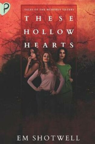 Cover of These Hollow Hearts