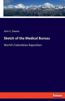 Book cover for Sketch of the Medical Bureau