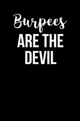 Cover of Burpees Are The Devil