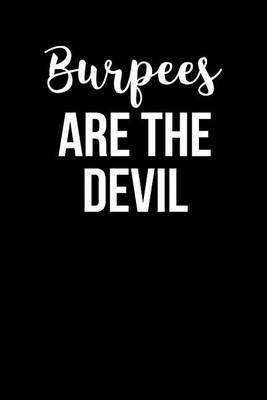 Book cover for Burpees Are The Devil