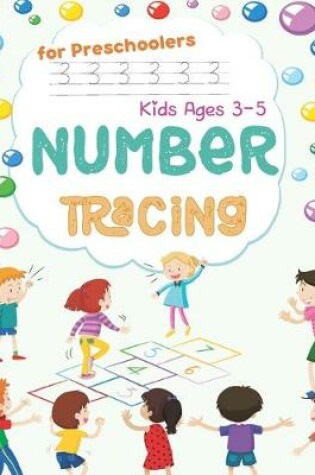 Cover of Number Tracing Book for Preschoolers and Kids Ages 3-5