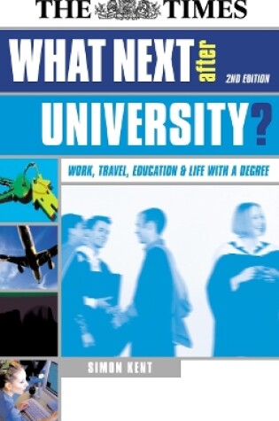 Cover of What Next After University ?