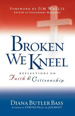 Book cover for Broken We Kneel
