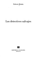 Book cover for Los Dedectives Salvajes