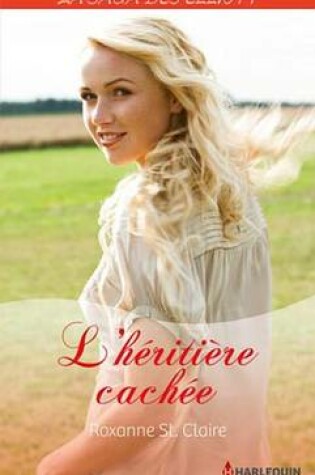 Cover of L'Heritiere Cachee (Saga)