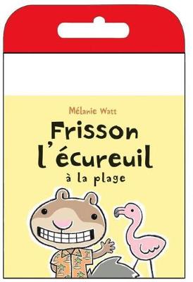 Book cover for Raconte-Moi Une Histoire: Frisson l'Écureuil À La Plage