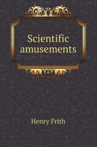 Cover of Scientific Amusements