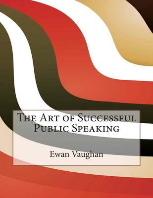 Book cover for The Art of Successful Public Speaking