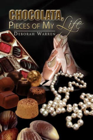 Cover of Chocolata, Pieces of My Life