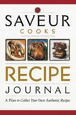 Cover of Saveur Cooks Recipe Journal