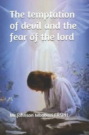 Cover of The temptation of devil and the fear of the lord