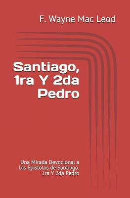 Book cover for Santiago, 1ra Y 2da Pedro