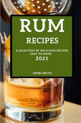 Cover of Rum Recipes 2021