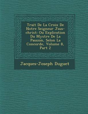 Book cover for Trait de La Croix de Notre Seigneur J Sus-Christ