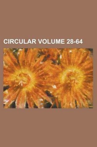 Cover of Circular Volume 28-64