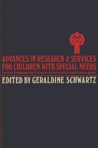 Cover of Advances in Research and Services for Children with Special Needs