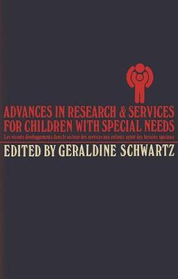 Book cover for Advances in Research and Services for Children with Special Needs