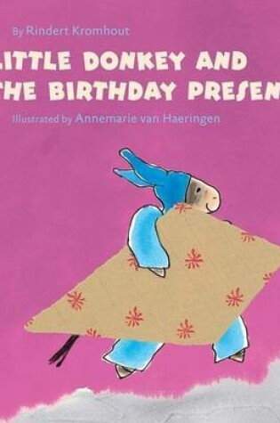 Cover of Little Donkey and the Birthday Present