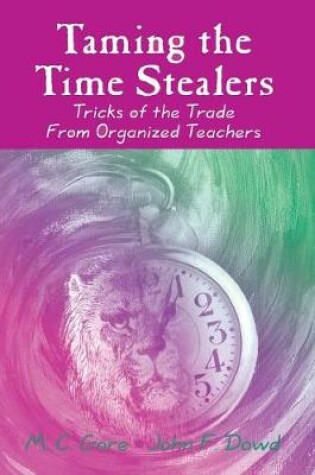 Cover of Taming the Time Stealers