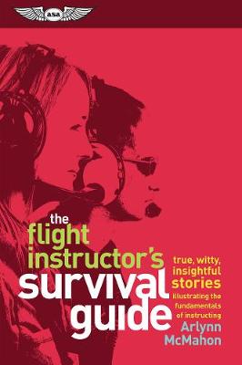 Book cover for The Flight Instructor's Survival Guide