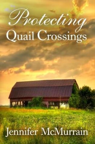 Cover of Protecting Quail Crossings