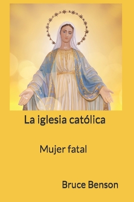 Book cover for La iglesia católica