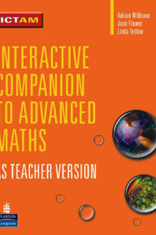 Cover of Interactive Companion to Advanced Mathematics: AS Teacher CD-ROM with Site Licence