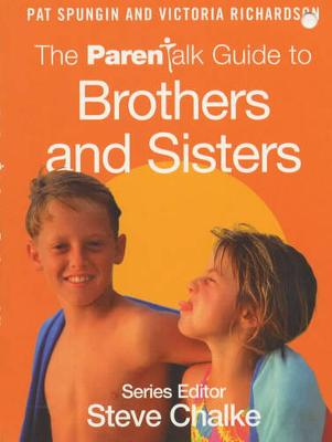 Book cover for The Parentalk Guide to Brothers and Sisters