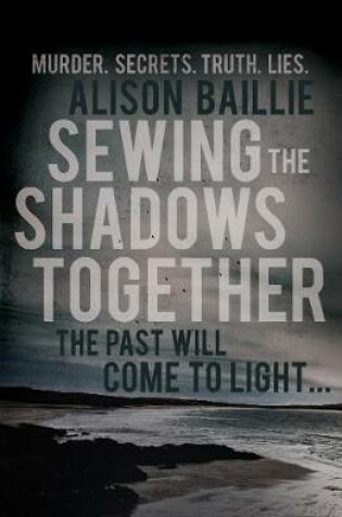 Cover of Sewing the Shadows Together