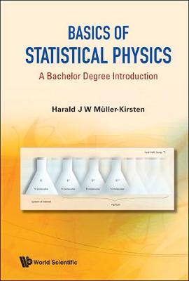 Book cover for Basics Of Statistical Physics: A Bachelor Degree Introduction