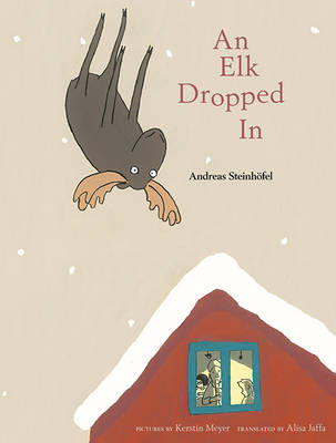 Book cover for An Elk Dropped in