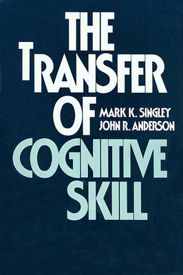 Book cover for The Transfer of Cognitive Skill