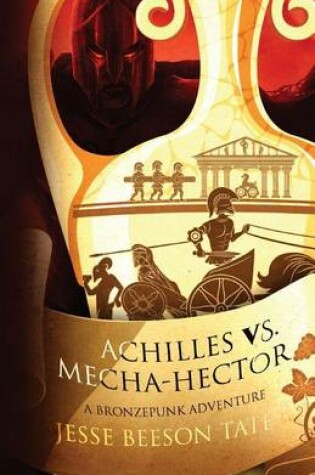 Cover of Achilles vs. Mecha-Hector