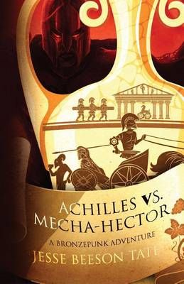 Book cover for Achilles vs. Mecha-Hector