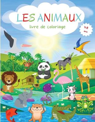 Book cover for Animaux Livre de Coloriage