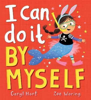 Book cover for I Can Do It By Myself! (PB)