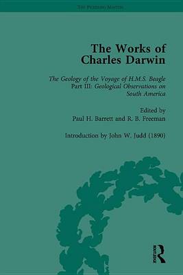 Book cover for The Works of Charles Darwin: v. 9: Geological Observations on South America (1846) (with the Critical Introduction by J.W. Judd, 1890)
