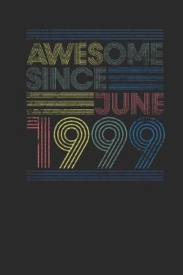 Book cover for Awesome Since June 1999