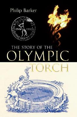 Book cover for The Story of the Olympic Torch