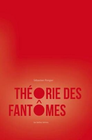 Cover of Theorie Des Fantomes