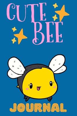 Book cover for Cute Bee Journal