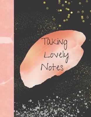 Book cover for Taking Lovely Notes