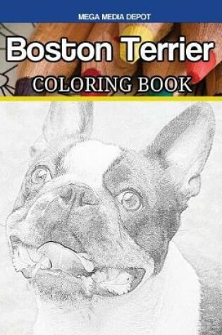 Cover of Boston Terrier Coloring Book